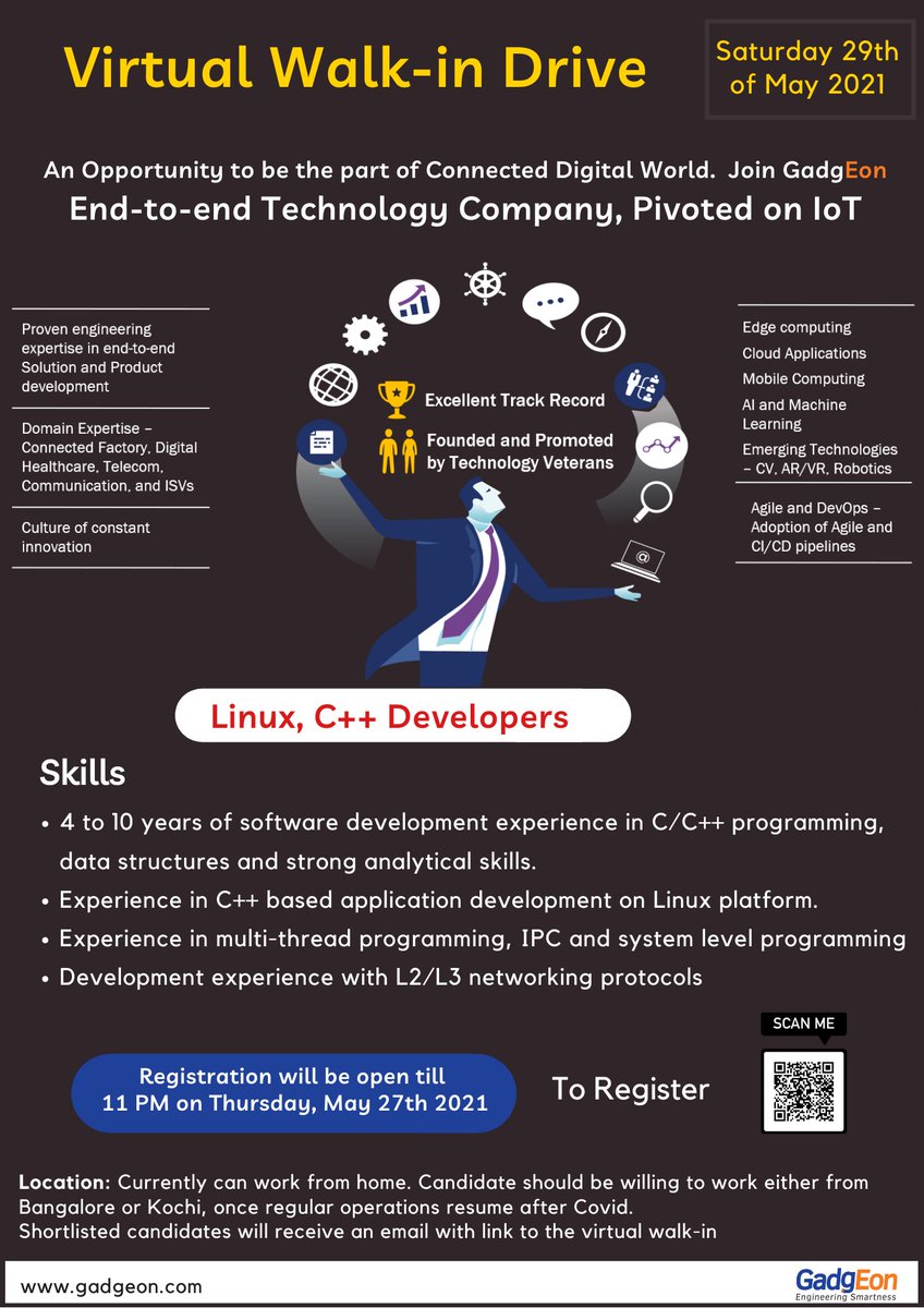 Gadgeon's tweet image. @Gadgeon Conducting Virtual Walk-in drive on Saturday, 29th of May 2021 for Linux, C++ Developer.
Experience : 4 -10 Years
Register and fill your details on or before May 27th, 2021 using the registration Link : lnkd.in/gVtDz8k
#linux #cpplus #CppDeveloper
