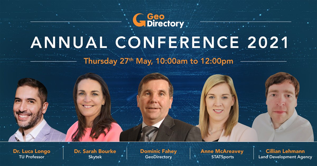 We're really excited to announce the fantastic line-up of speakers for our Annual Conference taking place this Thursday 27th May.

Find more information on our speakers and how to register for this free event here:geodirectory.ie/news/geodirect…

#conferences2021 #data #freewebinar