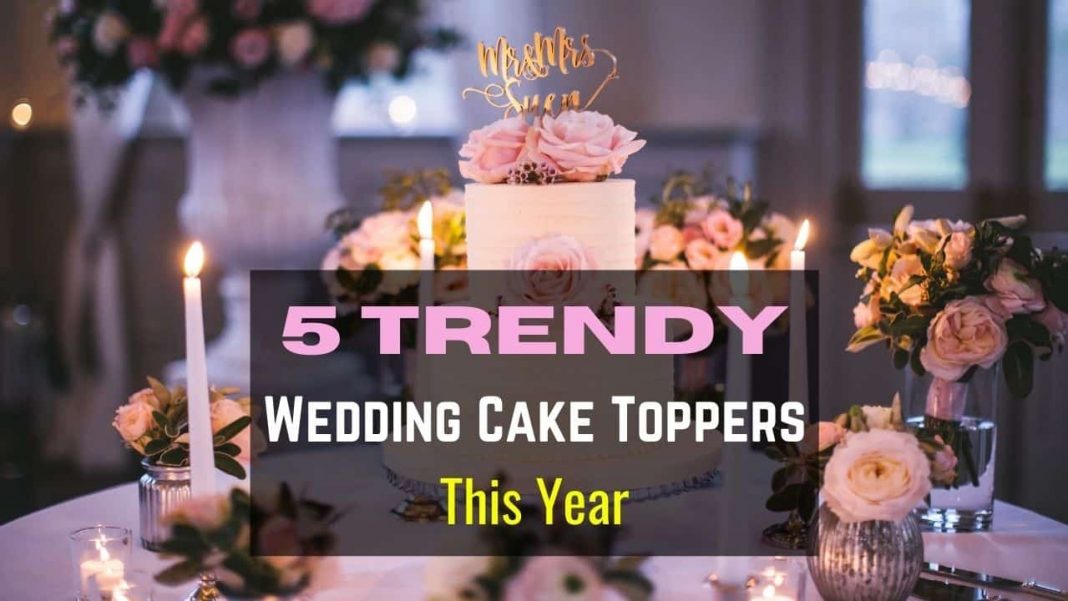 5 Trendy Wedding Cake Toppers This Year
attentiontrust.org/wedding-cake-t…

#weddingcakes #weddingceremony #bestweddingsongs #weddingplans #weddingdecordesigns #guestposting #digitalmarketing #seo #contentmarketing #writeforus