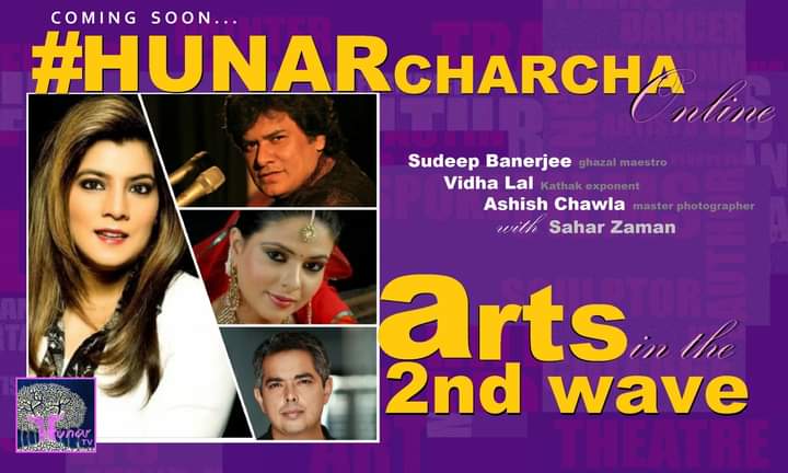 Hunar_TV's tweet image. #ComingSoon Next 
 #HunarCharcha with 3 amazing #artists--#ghazal maestro @sudeepbanerji, #kathak exponent @VidhaLal &amp;amp; ace #fashionphotographer @ashishchawla. About their work in #SecondWaveofCovid19.  #Covid19india has devastated the #Culture sector. @saharzaman talks 2 them.