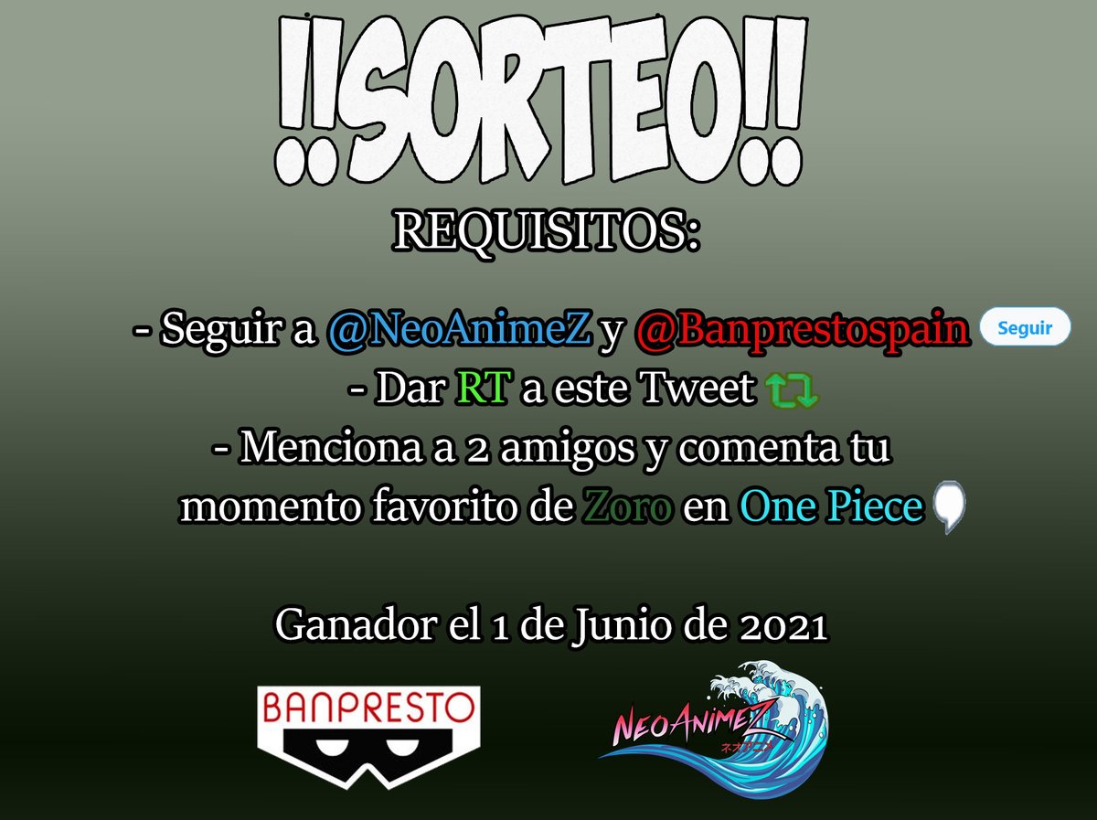 NeoAnimeZ's tweet photo. 💥 #SORTEO 💥

Junto a nuestros amig@s de @banprestospain regalamos esta impresionante figura de “Roronoa Zoro” entre todos vosotr@s. ⚔️

De la línea “Grandista Nero”, 28 cm de alto y 2 cabezas intercambiables.🔥

Requisitos en la 2ª Imagen.👇🏼

#NeoAnimeZ #OnePiece #Anime #Manga https://t.co/RqgSnK3OSg