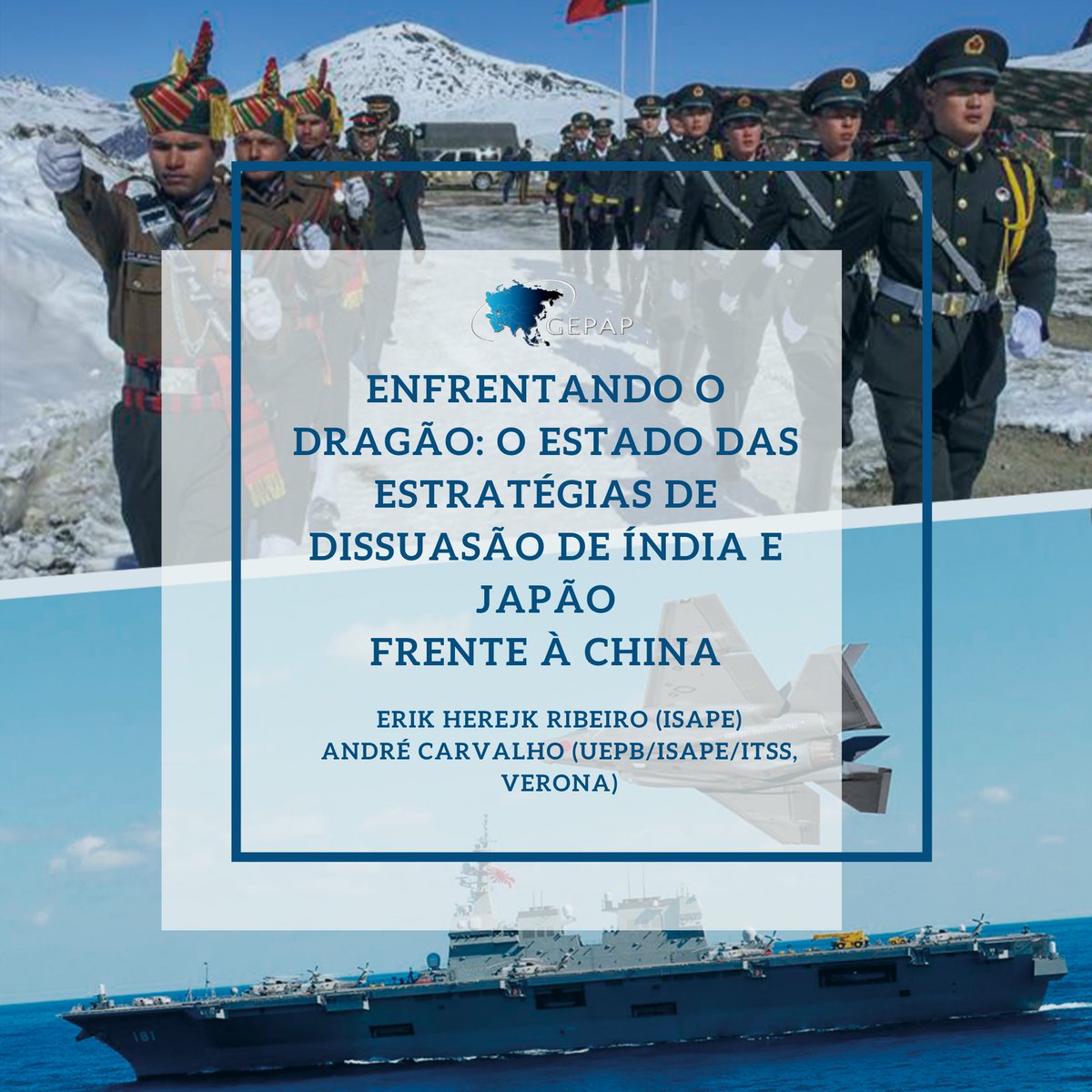 GepapUepb's tweet photo. 🗣️ Venha conferir a edição 19° do BOLETIM GEPAP @erikribeiro92 e @carvalhoandre_ fazem uma breve exposição das estratégias de dissuasão de Índia e Japão em relação à China nos dois cenários introduzidos🔗https://t.co/Ayb8G9kkg4 https://t.co/uaZBNx7uZp