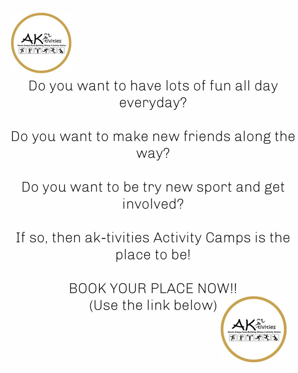 BOOK YOUR PLACE NOW 

ak-tivities.com/make-a-booking