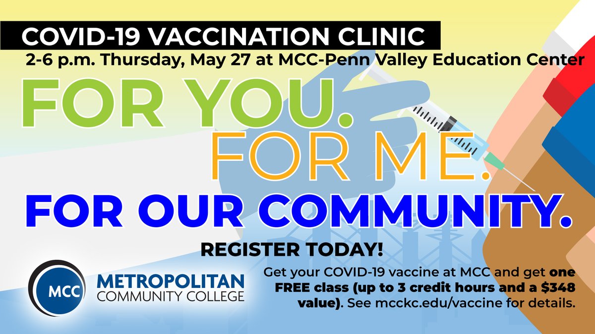 MCCKansasCity's tweet photo. MCC is hosting a #VaccineClinic for the public 2-6 p.m. this Thursday, (5/27) at MCC-Penn Valley.

🔅 Anyone 18+
🔅 No residency requirements
🔅 Get a free class, too!

https://t.co/ap1Itks9Pg

🙏 Plz share &amp; help us spread the word!

#MCCWolfPack #GetVaccinated #CancelCovid https://t.co/tzktbpSjuO