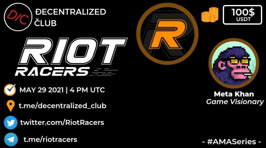dens_club's tweet image. DC will host AMA with @RiotRacers on May 29 (2021) at 4PM UTC|12PM EST|9.30PM IST

10 questions from Website (3),Twitter(3) &amp;amp; Telegram(4) will share $100 USDT

1⃣Like,Retweet
2⃣tag 2 friends
3⃣Post Question

🚨 Website questions posting link : decentralizedclub.live/ama-with-riot-…