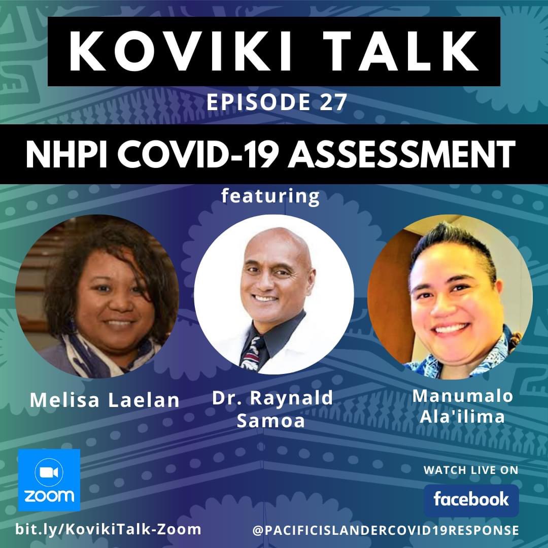 picopce's tweet photo. TODAY @ 5 pm PT! Join us for the #KovikiTalk EP 27, with "NHPI COVID-19 ASSESSMENT". Carl and “Nackie” of PolyByDesign talk with Melisa Laelan, Dr. Raynald Samoa &amp; Manumalo Ala’ilima about the NHPI Covid-19 Assessment.
Live on FB or
register early now at: https://t.co/fUyPL7OTBR https://t.co/s2GTDB4sX3