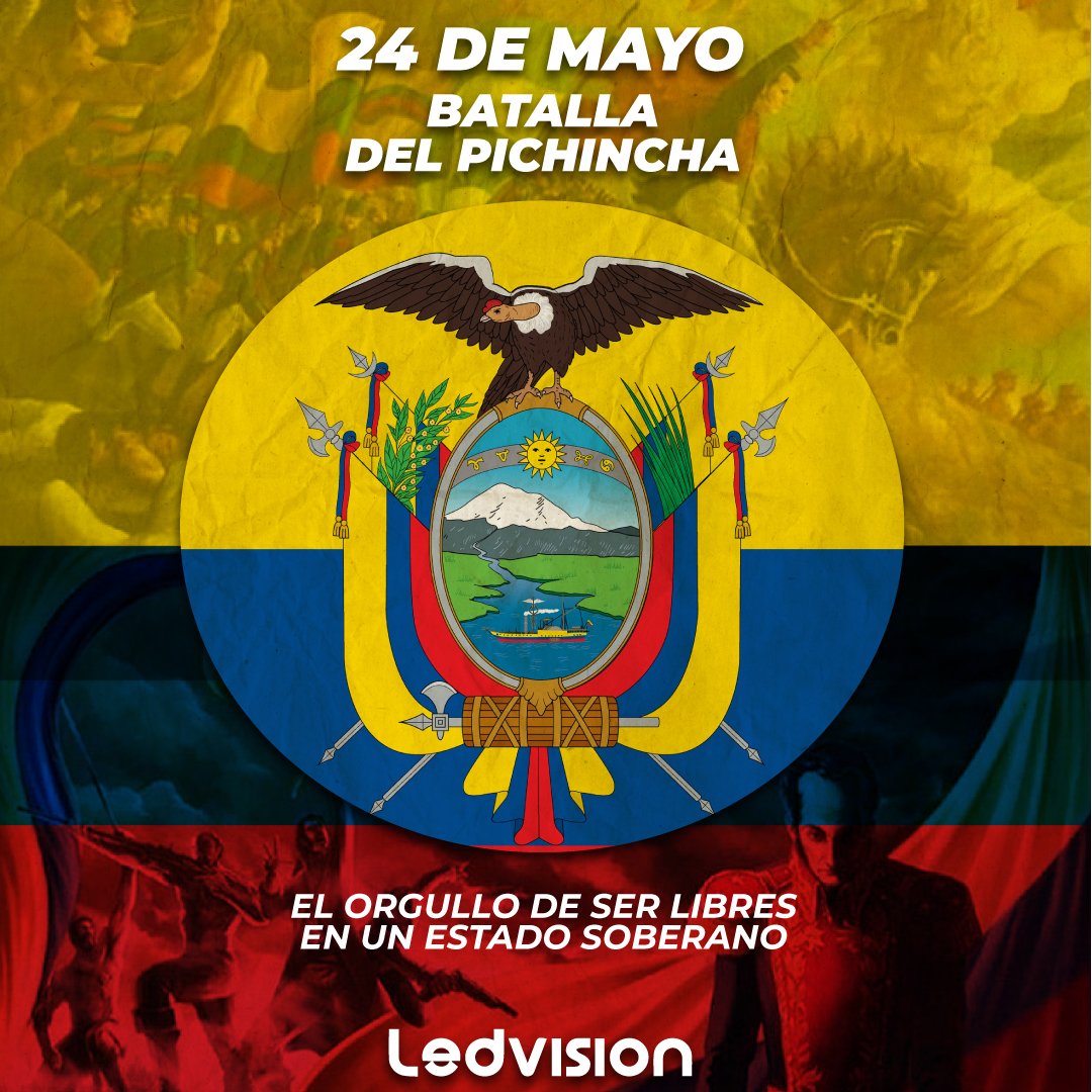 LEDVISION4's tweet image. Recordar con mucho orgullo la lucha de nuestros padres libertarios nos llena de mucha felicidad y el recordar es volver a vivir en este #24demayo con la pasión  y patriotismo para respirar aires libertarios
