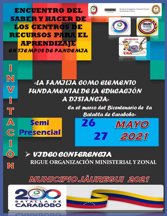 CeiCra's tweet photo. #25Mayo| el CEI MJM del municipio #Jauregui y el #EncuentroSaberYHacerRecursosTáchira   
"La Familia como Elemento Fundamental de la Educacion a Distancia" les invitan   muy cordialmente este miércoles 26 y jueves 27 🎥🎬📲
#BicentenarioBatalladeCarabobo
 https://t.co/LMVmV8vzdV