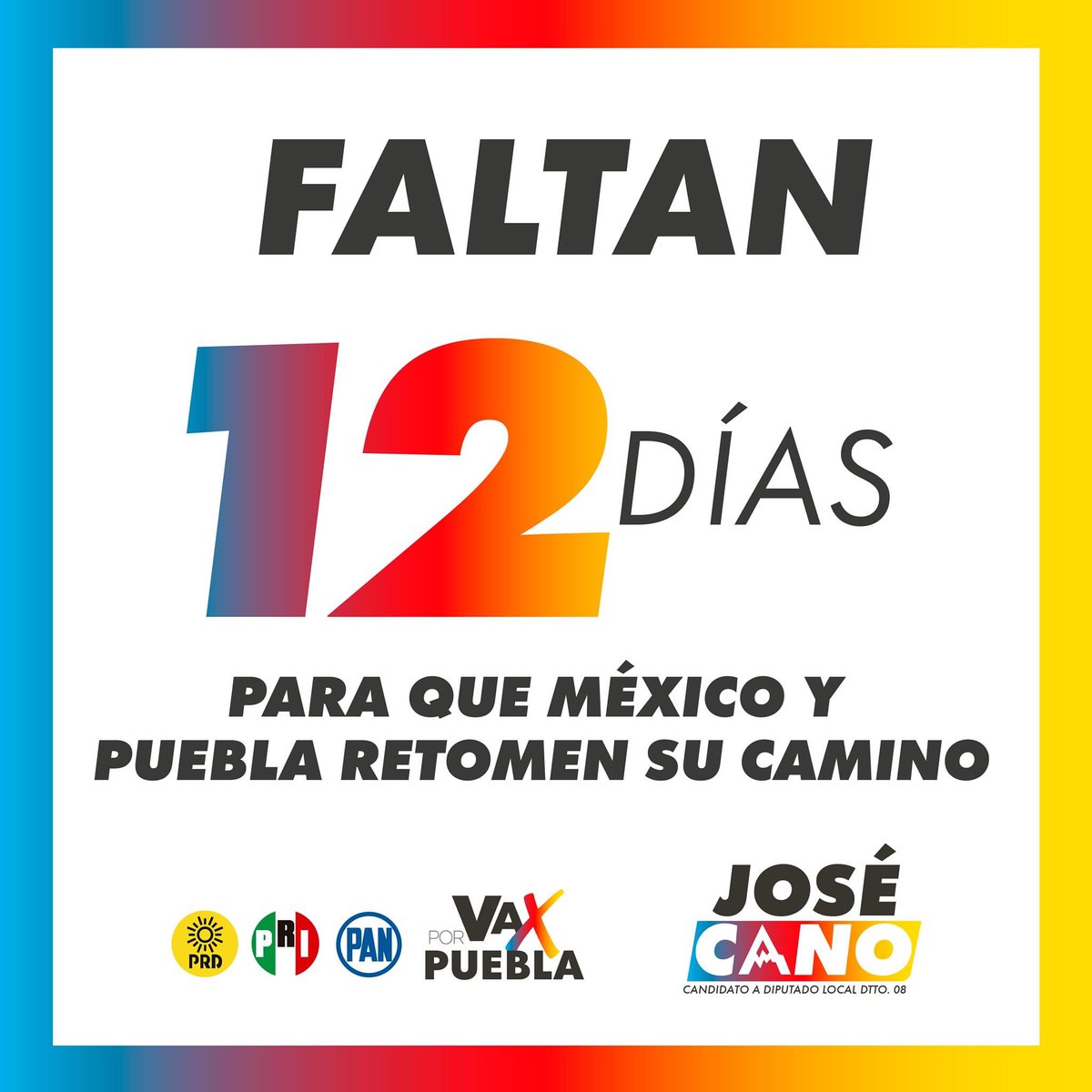 Jose_Cano_4's tweet photo. FALTAN 12 DÍAS para que #México y #Puebla retomen su camino.
¡VOTA ESTE 06 DE JUNIO! 

#JoséCano #VaXPuebla #Vota06deJunio https://t.co/PnWKyFR9eV