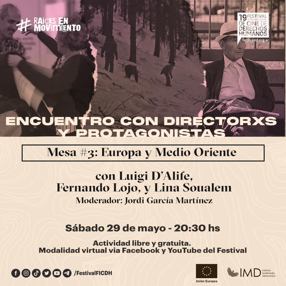🎦 Te invitamos a que participes de los #EncuentrosConDirectores durante la semana del festival, del 27 de mayo al 2 de junio.
✊🏽 ¡#RaicesEnMovimiento!

➢ Mesa Europa y Medio Oriente 
🗓 Sábado 29 de mayo 20:30h | EN VIVO

#cineddhh #cineonline #ddhh #MedioOriente #cineencasa