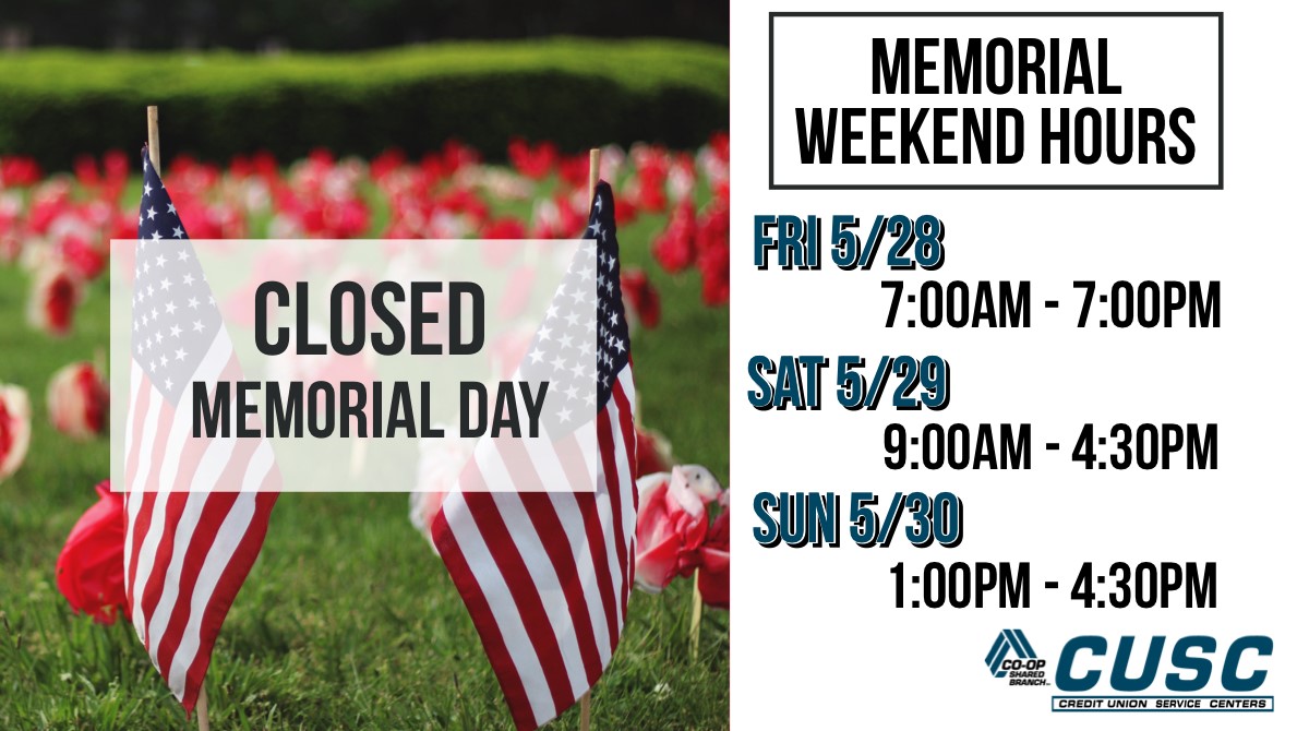 CuscOklahoma's tweet photo. All CUSC branches will be closed 5/31 in observance of Memorial Day. We are open regular business hours all weekend long. #cuscoklahoma #creditunion #abetterwaytobank #oklahoma #sharedbranching https://t.co/d6JNuQHddy