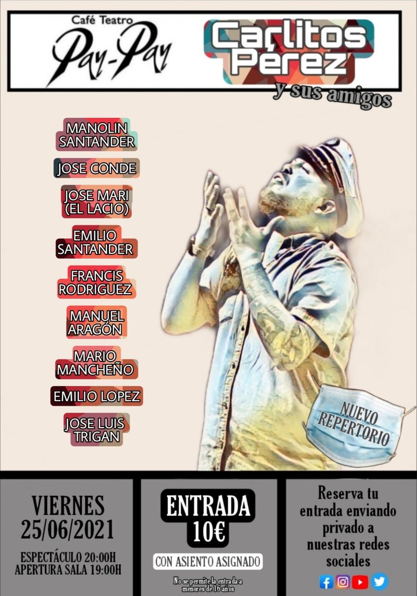 Tengo la suerte de presentaros esta nueva noche de Carnaval, 
Volvemos a casa, volvemos al @ElPayPay...
Carlitos Pérez y sus amigos os esperamos  para recuperar coplas olvidadas y acordarnos de las cositas nuestras que tanto echamos en falta.. No faltarme queridos.