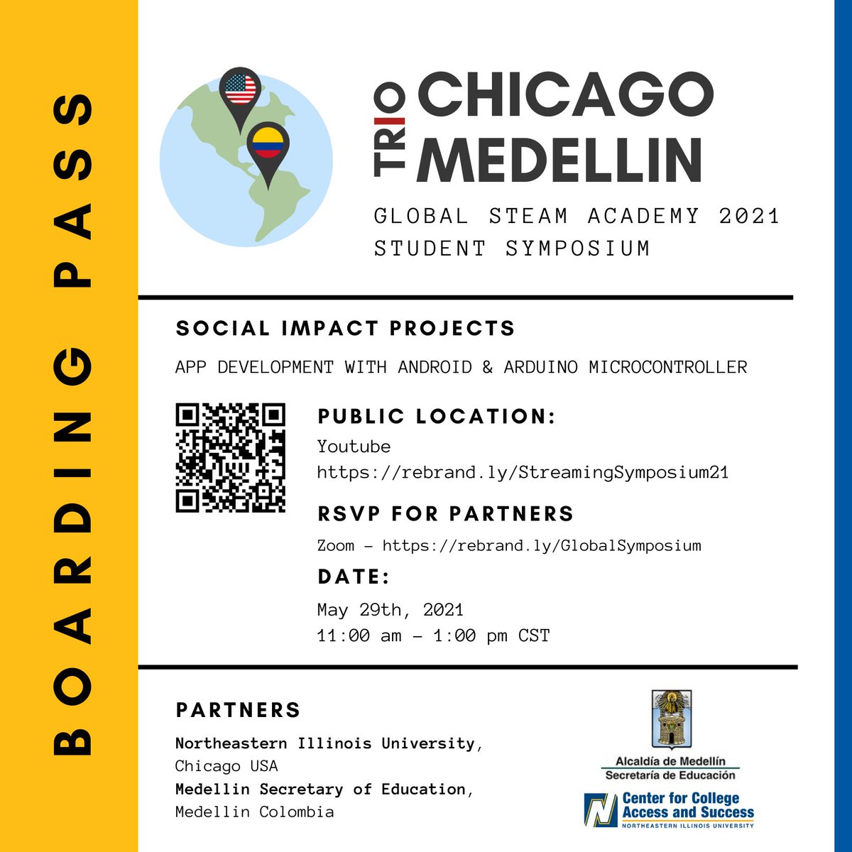 UB_NEIU's tweet photo. Join Celebration Student Symposium Global STEAM Acad'21 w/@CCAS_NEIU @Medellin #AppDev #Arduino
Date:May 29, 2021 11am-1pm
Where:https://t.co/w1zAS3Keyb
RSVP:https://t.co/QyQuwNy98G
#TRIOworks
@Morton201 @network14cps @ChiPubSchools @CLXchange @ChicagoCouncil @usedgov @StateDept https://t.co/QoUNfnyqyz
