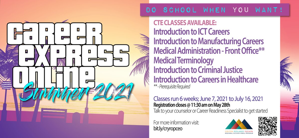 #CRYROP Our Career Express Online classes offer various #CareerTechEd programs for students in grades 9 -12. Registration closes May 28th. Info at bit.ly/cryropceo <a href="/YCJUSTWEETS/">Yucaipa-Calimesa Joint Unified School District</a> <a href="/ColtonJUSD/">Colton Joint Unified</a> <a href="/RedlandsUSD/">Redlands USD</a> <a href="/GTHSTitans/">Grand Terrace High</a> <a href="/BHSBruinsCA/">BHSBruins</a> <a href="/CHSJackets_/">Colton High School</a> <a href="/rhs_terriers/">RHS_TERRIERS</a> <a href="/YucaipaHigh/">Yucaipa High School</a>