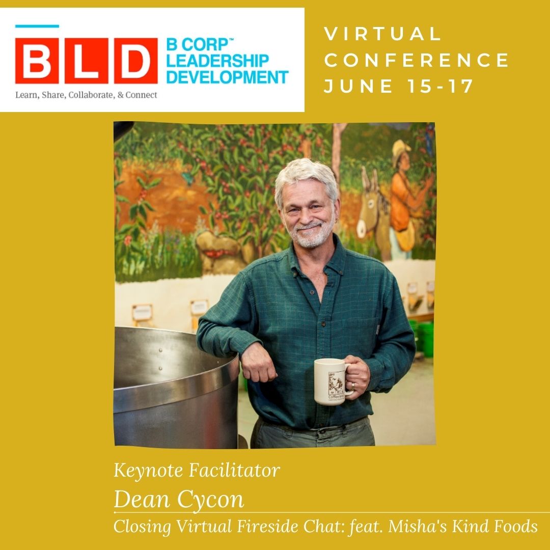 Meet Dean Cycon, facilitating day 3 fireside chat featuring <a href="/MishasKindFoods/">Misha's Kind Foods</a>.

He founded <a href="/Deans_Beans/">Dean's Beans Organic Coffee Company</a> with the mission to use specialty coffee as a vehicle for positive social, economic &amp; ecological change @ origin.

#BLDNE21 #BCorpsSupportingBCorps #BetterBusiness #BTheChange