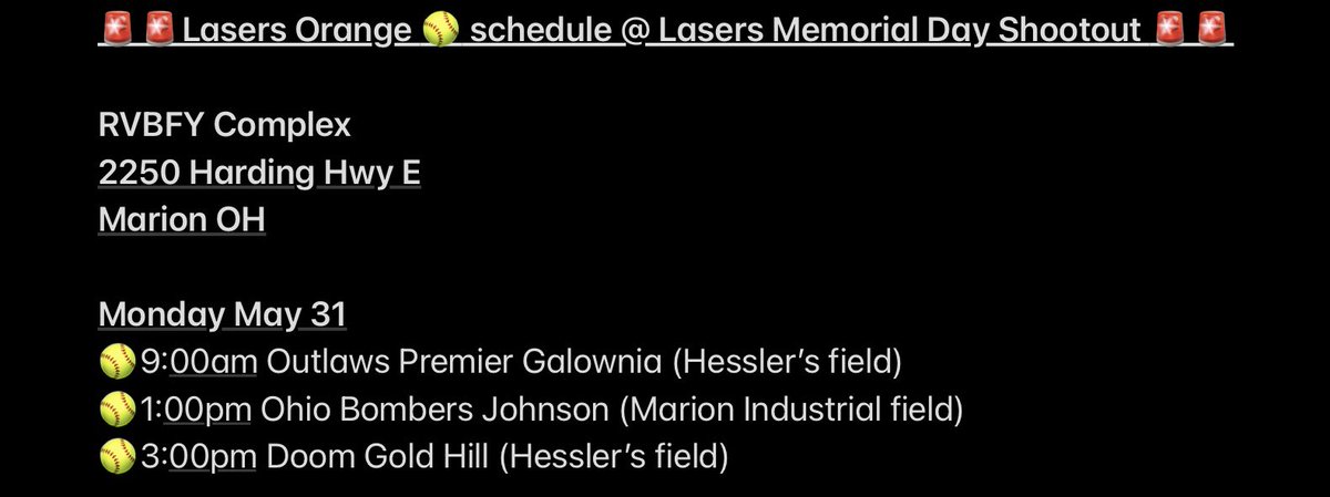 Lasers_Orange's tweet photo. 🚨🚨Our schedule for Lasers Memorial Day Shootout (Monday May 31) at the RVBFY Complex in Marion OH. Looking forward to a solid day of competition to kick off the summer season! Follow on us @TourneyMachine 
We will also be live streaming from our Facebook page

@LaserShowcase https://t.co/gZPIEvMCB7