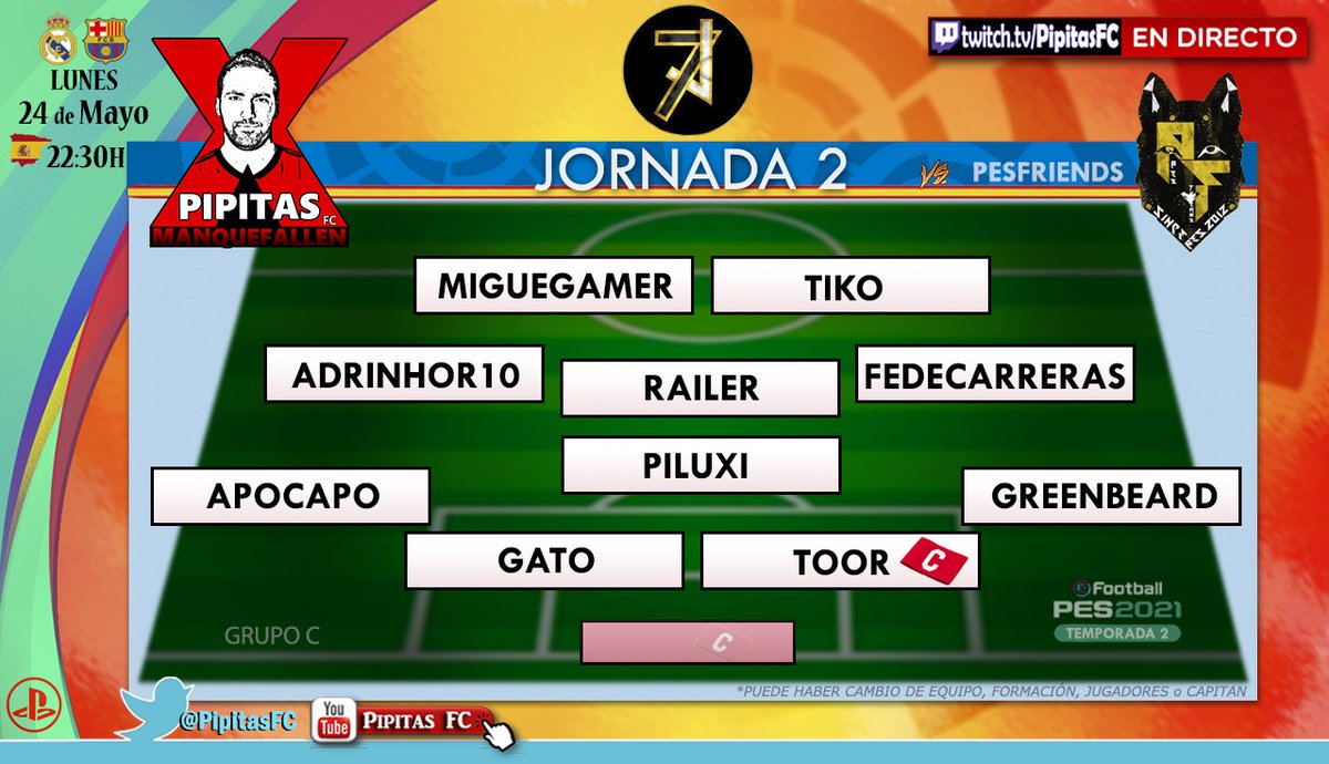 #eFootballPES2021 #10v10 | <a href="/officialpes/">officialPES - Inactive</a> @PESlatam
 
🏆 @liga7jotas 
📅 Jornada 2 (Grupo C)| Real Madrid v Barcelona
<a href="/PipitasFC/">Pipitas FC❌</a>🆚 <a href="/PesFriends/">PesFriends</a> 

🔴En Directo, desde 22:30h🇪🇸
AQUÍ! 👉twitch.tv/pipitasfc

Nuestra alineación de esta noche👇