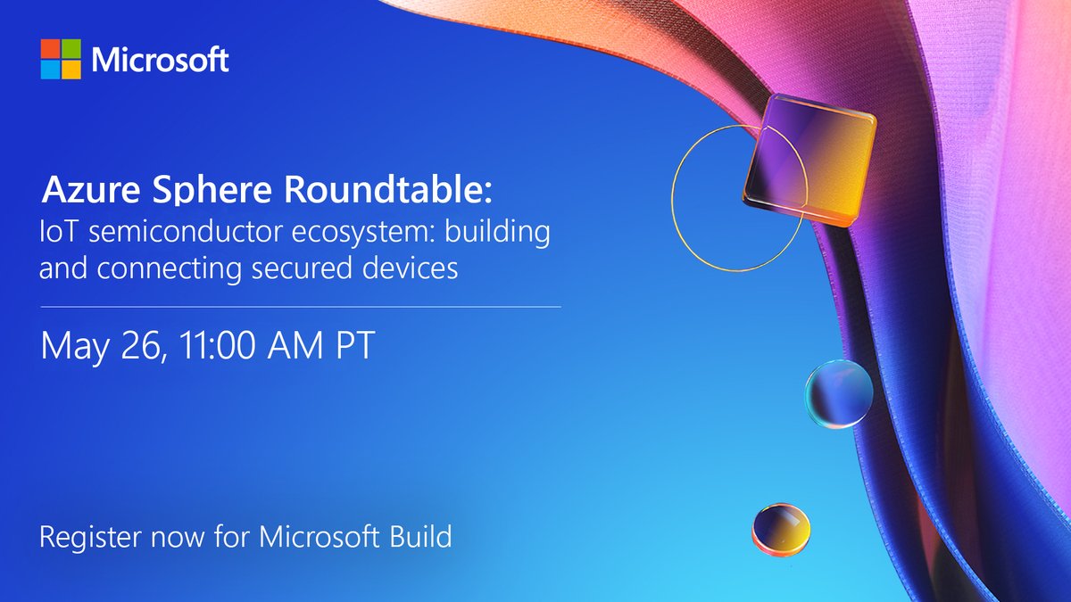 MSFTnews's tweet image. Join this #MSBuild session on May 26 at 11:00 AM PT to discuss product plans for IoT devices and experiences across #AzureSphere, Device SDKs and #AzureRTOS. Register now: msft.it/6010VLYTQ #MSIoT #AzureIoT