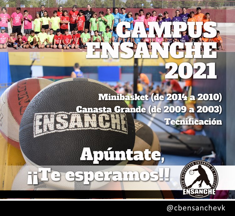 CAMPUS DE BALONCESTO ENSANCHE 
¡Ya lo tenemos aquí! El Campus vuelve 1⃣ año más y tendremos baloncesto en Julio.
Si has nacido entre 2014 y 2003 no te lo puedes perder!
¡No te quedes sin plaza!
Os dejamos toda la información para las diferentes edades:
➡️bit.ly/3wxLq6K