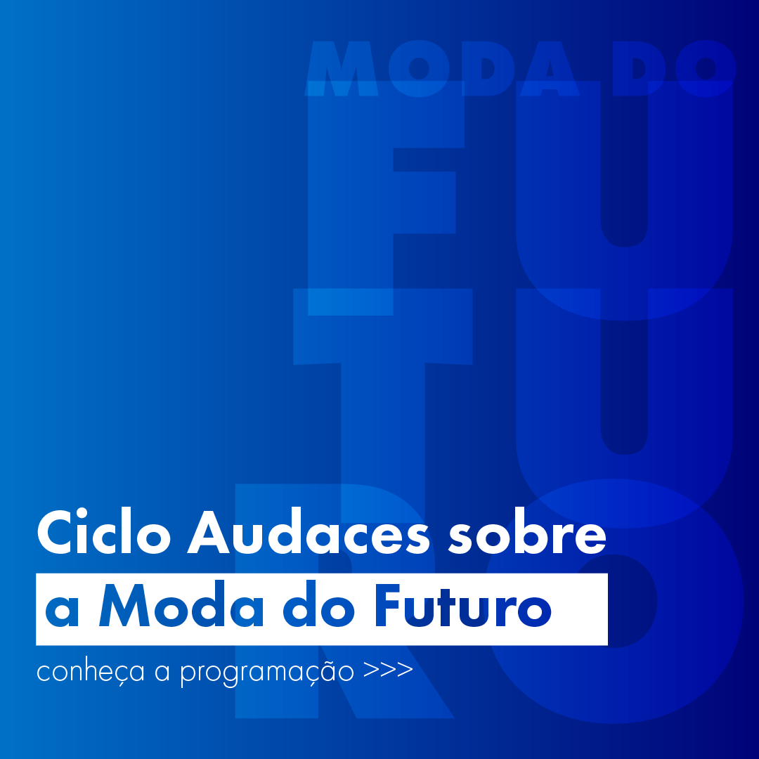 AudacesBrasil's tweet photo. Veja a programação do 𝘾𝙞𝙘𝙡𝙤 𝘼𝙪𝙙𝙖𝙘𝙚𝙨 𝙨𝙤𝙗𝙧𝙚 𝙖 𝙈𝙤𝙙𝙖 𝙙𝙤 𝙁𝙪𝙩𝙪𝙧𝙤. E tem mais! Vamos liberar uma licença de um ano do Audaces 360 para um dos participantes inscritos no evento! >> https://t.co/XJFwWU9wDz https://t.co/tRrVy2Qslh