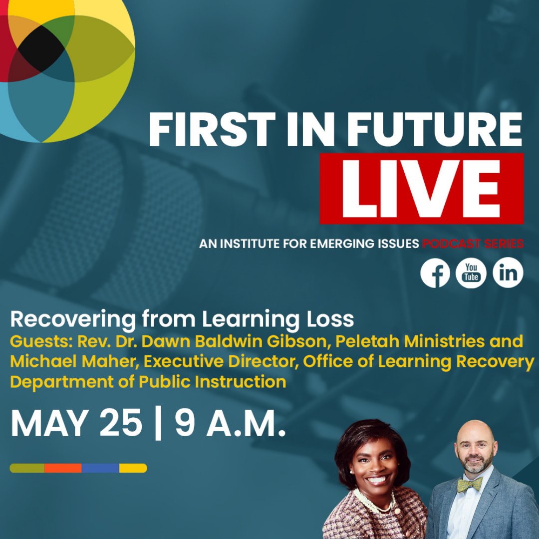 emergingissues's tweet photo. Join us on Tue, May 25 at 9 AM for First in Future LIVE. We’ll speak with @DawnBaldwinGib1 and @MJ_Maher about recovering from learning loss. Catch us on LinkedIn Live, Facebook or YouTube. https://t.co/gvIkdGP7Ak