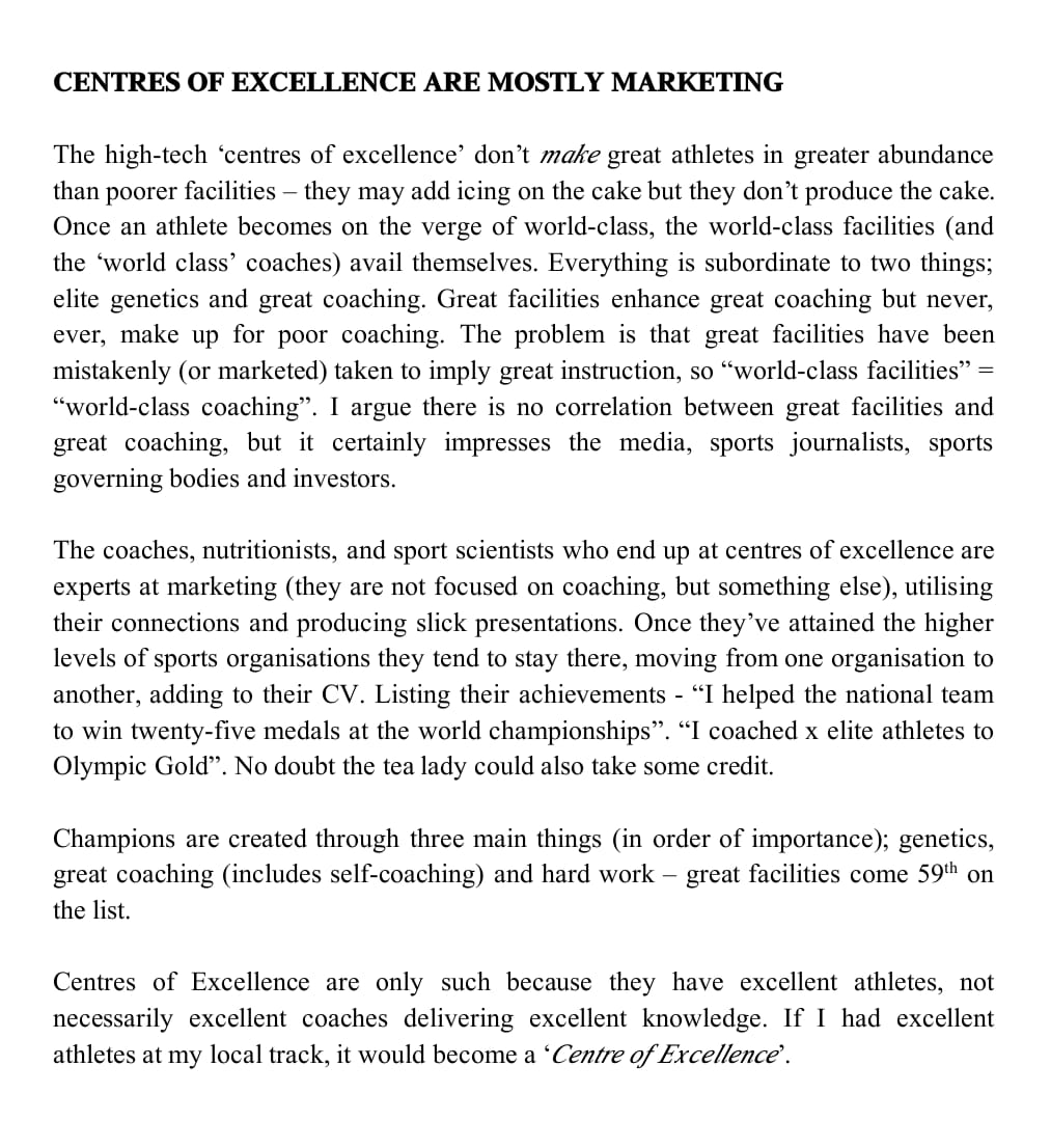Centres of Excellence Are Mostly Marketing.

(They don't *make* excellent athletes, they *take* excellent athletes)