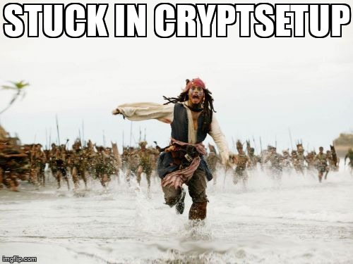 askubuntumemes's tweet image. Stuck in cryptsetup askubuntu.com/questions/1340… #cryptsetup #xfce