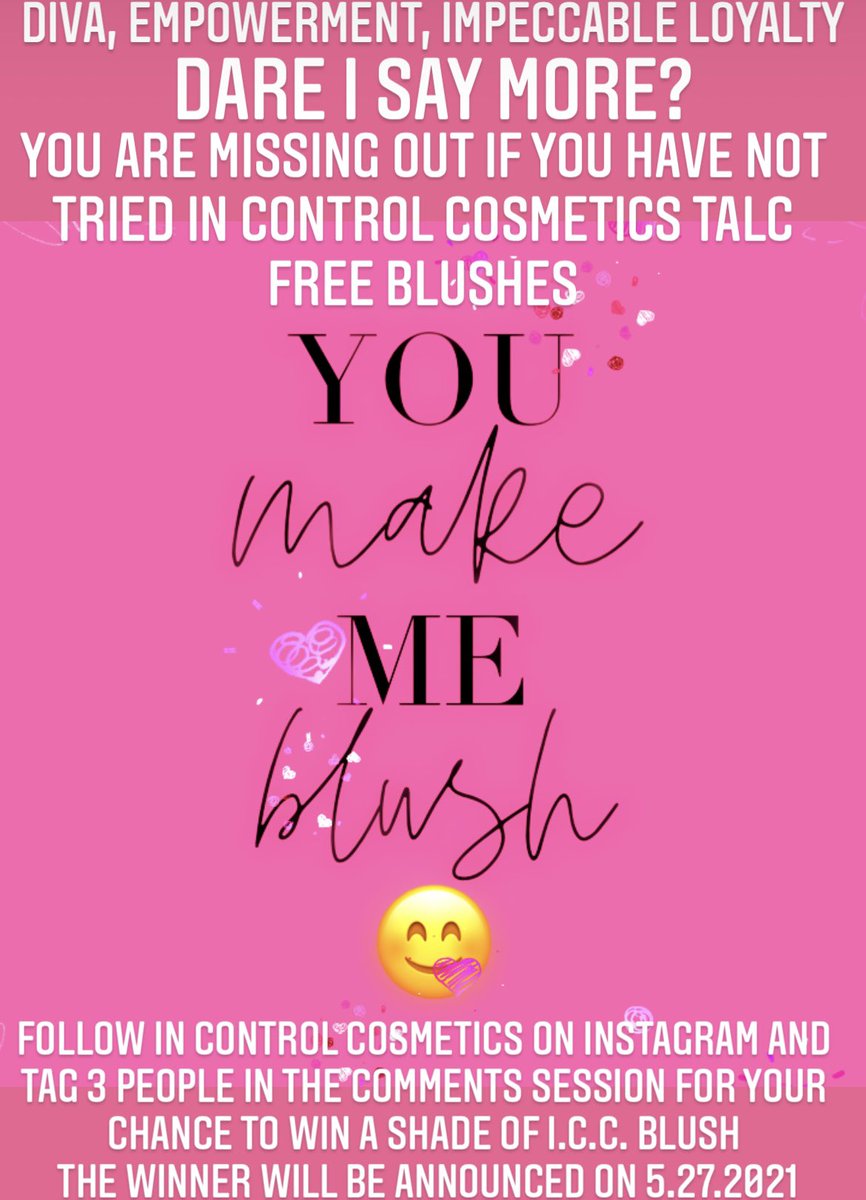 FAITHTUTORING's tweet photo. Follow In Control Cosmetics on Instagram and tag three (3) people in the comments session for a chance to win a shade of I.C.C. blushes. The winner will be contacted and announce on Thursday May 27, 2021 #TakeControlQueens #InControlCosmetics #BlackOwnedBusiness #Blushes https://t.co/jNn4AJSvK0