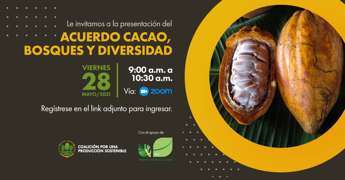 PERÚ | Actores del sector privado, sociedad civil y gobierno se unen para fortalecer la diferenciación del #cacao a través de su calidad, diversidad y producción en armonía con los bosques a través del Acuerdo Cacao, Bosques y Diversidad. 
➡️Inscripciones: bit.ly/3bQUxr4