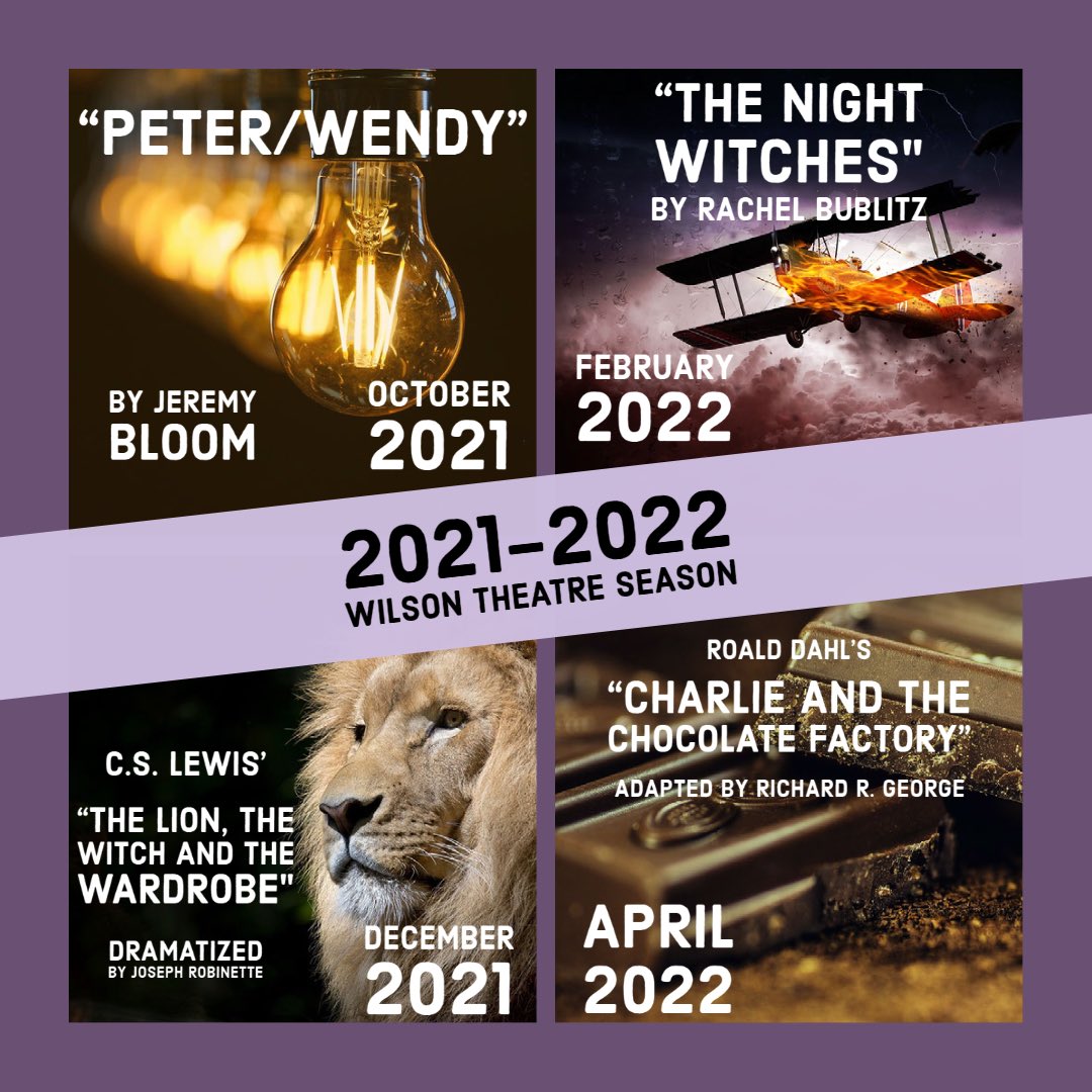 We are thrilled to announce our 2021-2022 Wilson Theatre season!