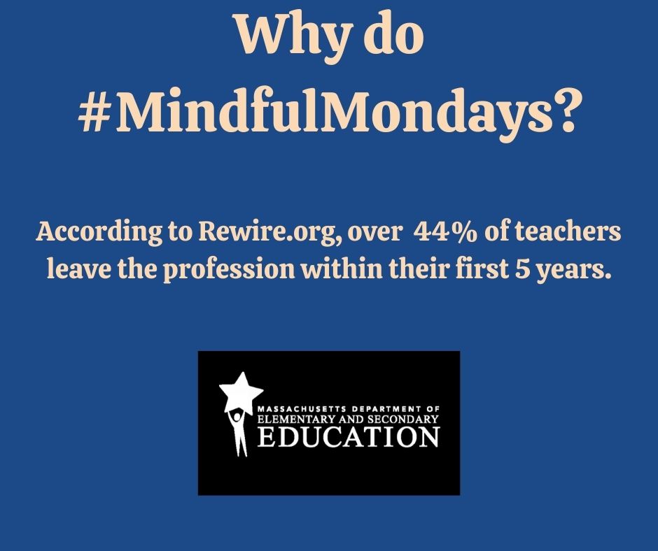 MASchoolsK12's tweet image. Coming soon: InSPIRED Fellows will host #MindfulMondays to remind educators of the importance of self-care as the school year ends and summer break begins. Stay tuned over the next four weeks for tips! #aMAzingEducators #MaEdu