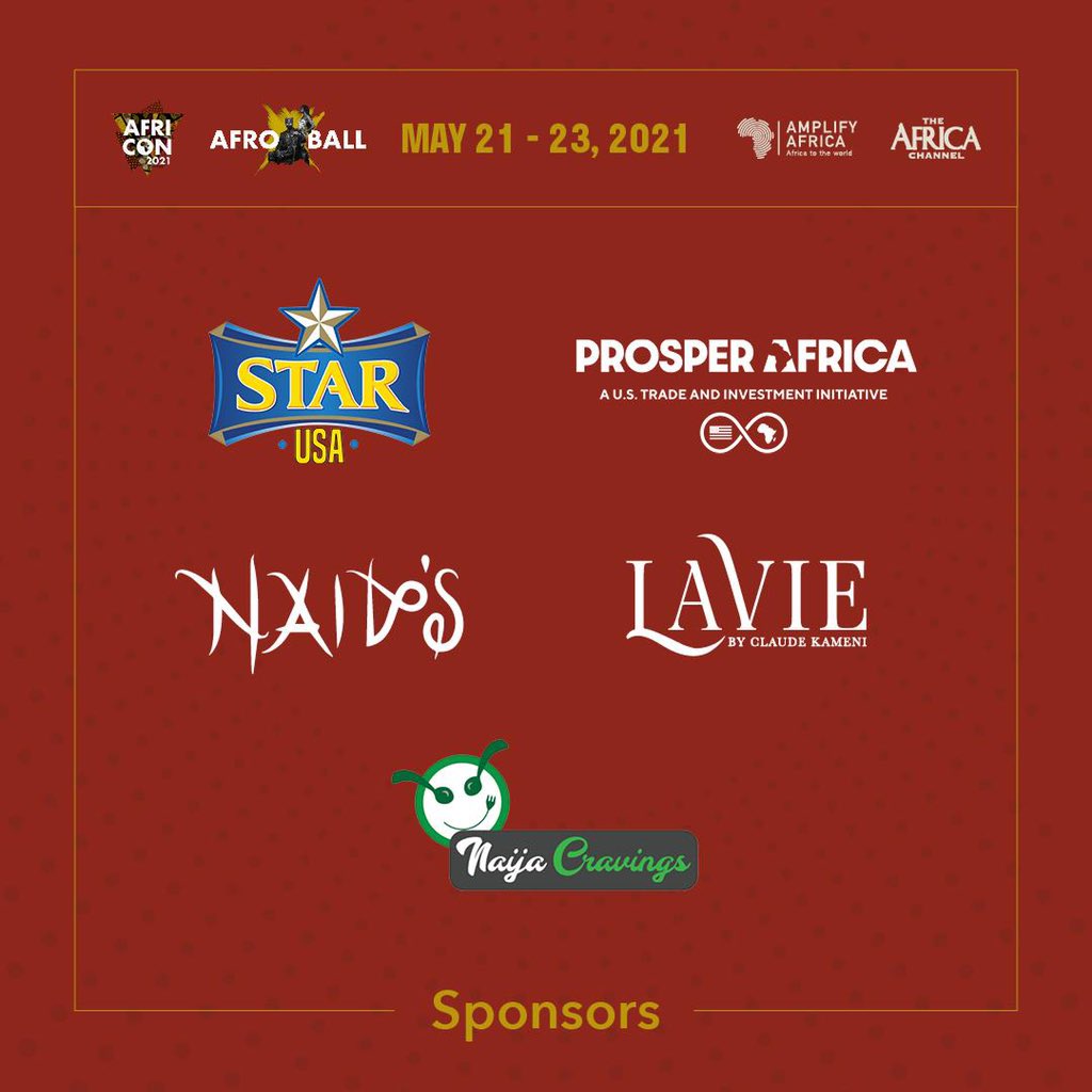 AmplifyAfrica_'s tweet photo. A big thank you to all our sponsors (@starbeerusa, Naija Cravings, @ProsperAfricaUS, Naids Fashion, @africachanneltv and @laviebyck) for making this year’s edition of AFRICON and Afroball a success!
#Africon2021 #Afroball #AmplifyAfrica #TheAfricaChannel https://t.co/jxLO3VHvOD