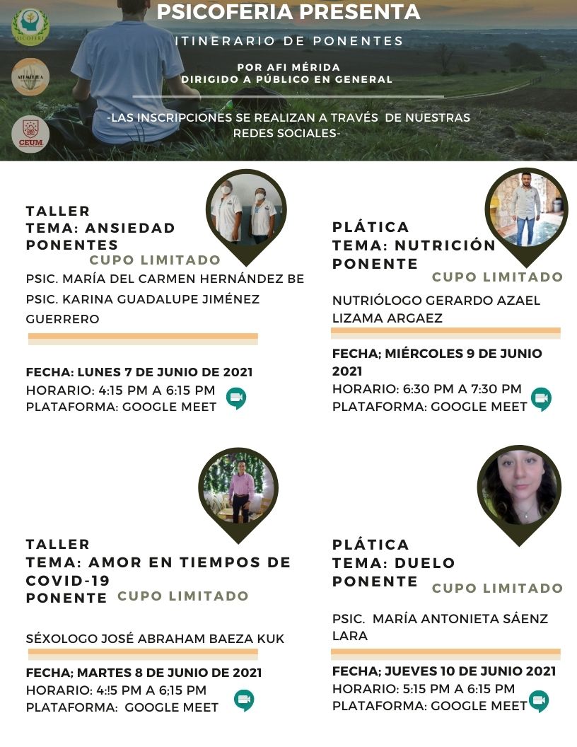 afimerida's tweet photo. @afimerida trae para #ti a los mejores #especialistas, que impartirán distintas #pláticas y #talleres en nuestra #primera #psicoferia #virtual ¡NO OLVIDEN INSCRIBIRSE! https://t.co/CBEqTw4OKo