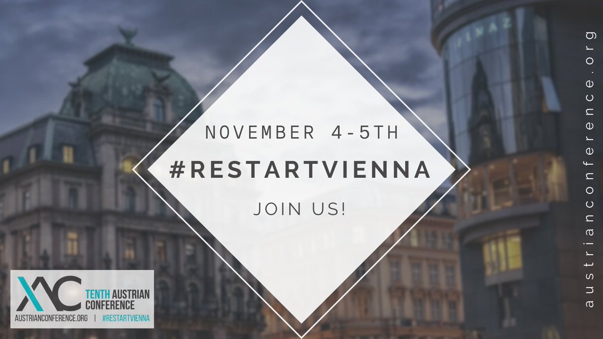 AustrianCenter's tweet photo. #RestartVienna with us! Join us for the 10th Austrian Economics Conference "The Austrian School of Economics in the 21st century" on the 4th and 5th of November.

#austrianeconomics #OFFline
#unzoomit https://t.co/Z9wn6D0yfT