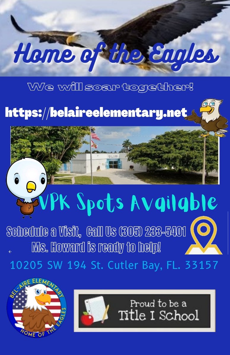 BelAireEagles's tweet photo. Calling all future Eaglets & Eagles! Registration is open in PK-5th grade. We are open to transfers too! Call & set up a tour of your future school!! @MDCPS @MDCPSSouth #EaglePride #WeAreBAES https://t.co/B35iQfDD5p