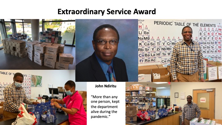 We are so grateful to John Ndiritu, who as stockroom manager has been the face of our department throughout the challenges of the pandemic. We honor him with our first Extraordinary Service Award - thank you John!!