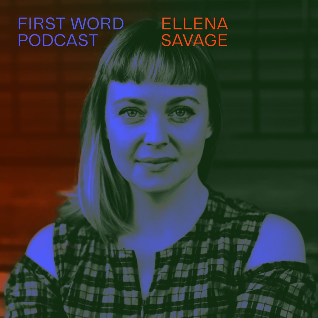 firstwordpod's tweet photo. The last episode of season one is up now! Featuring the genius of Ellena Savage, author of Blueberries. Listen here, or wherever you get your podcasts: https://t.co/bo9JwsZA0K https://t.co/ufdJujBPGk