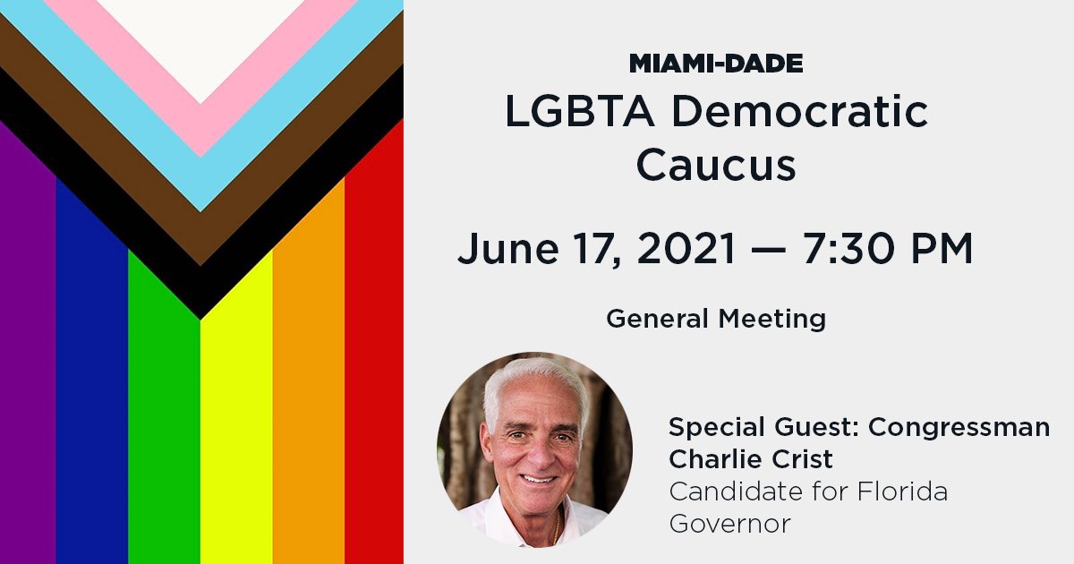 FlamingoDems's tweet photo. Mark your calendars for our June membership meeting on June 17 at 7:30. We’ll be joined by Congressman @CharlieCrist, who is running for governor. 

RSVP now: https://t.co/PibfrZfYXW

#PrideMonth2021 #LGBT #LGBTQ #LGBTDems https://t.co/mz4dHtiO7P
