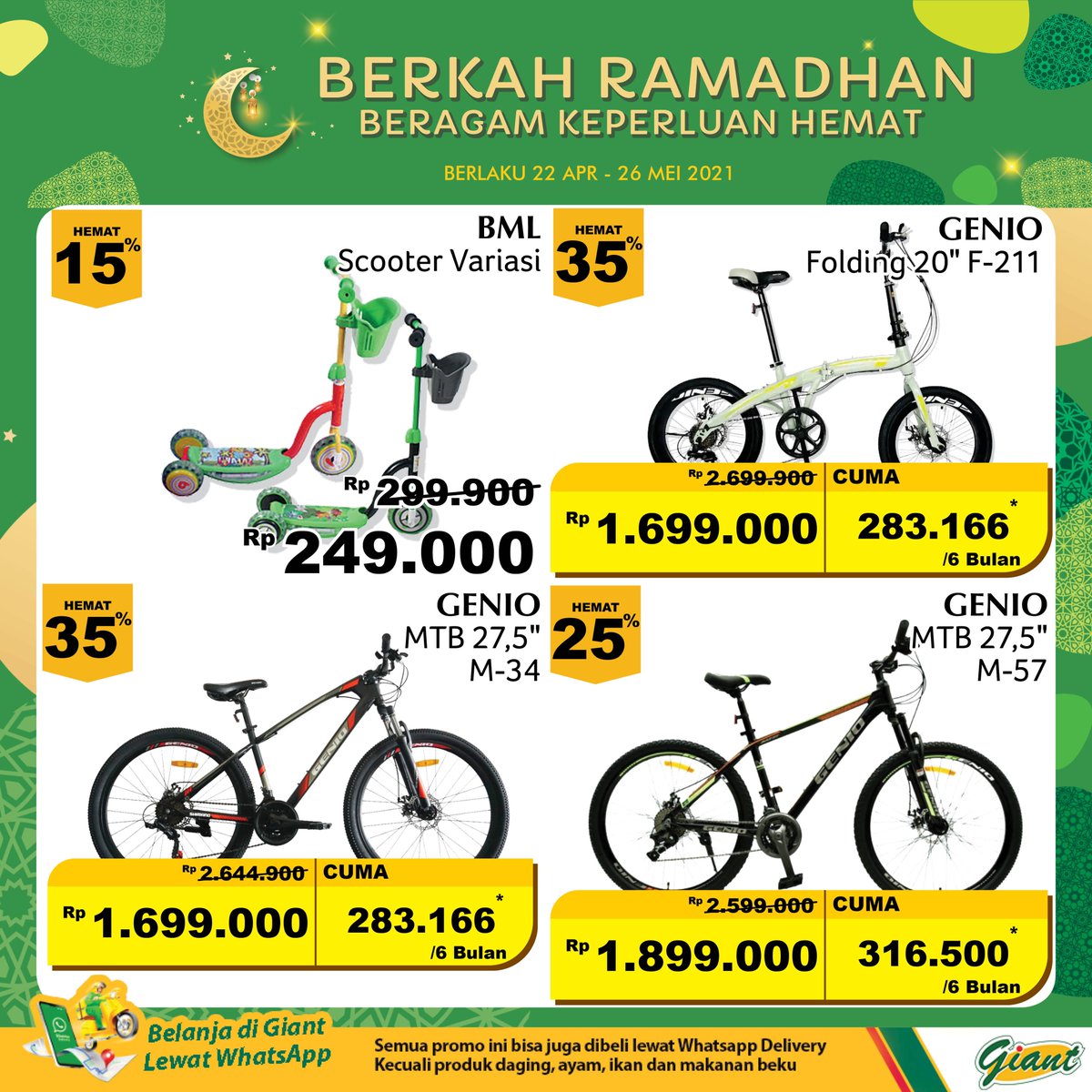 Dapatkan promo menarik dari Giant untuk sepeda dan mainan anak. Hemat hingga 35% lho.

Ayo ke store Giant Ekstra sekarang dan serbu promo menariknya.

#GiantIndonesia #HargaMurahSetiapHari