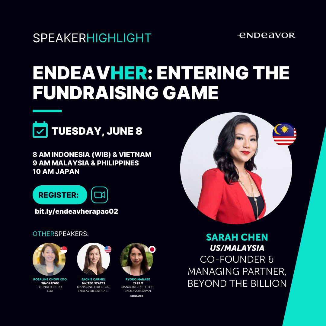Catch Sarah Chen, Co-Founder and Managing Partner Beyond The Billion™ (from the Founders of The Billion Dollar Fund for Women™) as she share her thoughts on fundraising at our EndeavHER event happening on June 8th! Register now at bit.ly/endeavherapac02