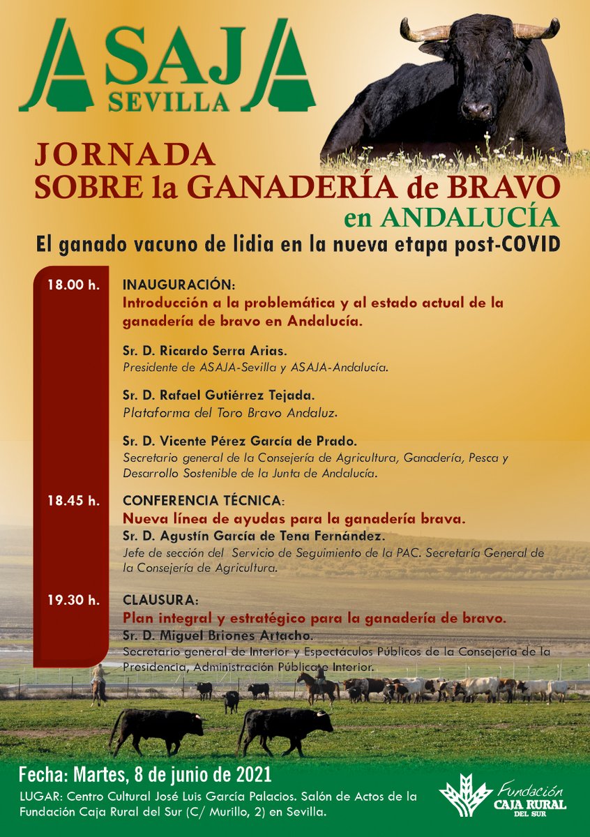 📢El bravo➡️Un sector #ganadero clave en la post-pandemia. 

     ✅Situación actual.
     ✅Líneas de ayuda (actuales y futuras).
     ✅Plan integral estratégico.

➡️Jornada monográfica de @ASAJASevilla

     📍Sevilla🗓️8 de junio.
 
#CampoSVQ  #Toros

👉🏽bit.ly/34cyoPK