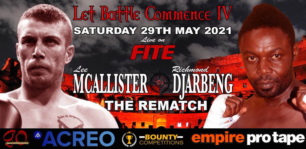 CommenceBattle's tweet image. Lee McAllister vs. Richmond Djarbeng - THE REMATCH boxscorenews.com/lee-mcallister… @FiteTV @mcallister_lee @BIBABoxing @EmpireProTape @go_boxing