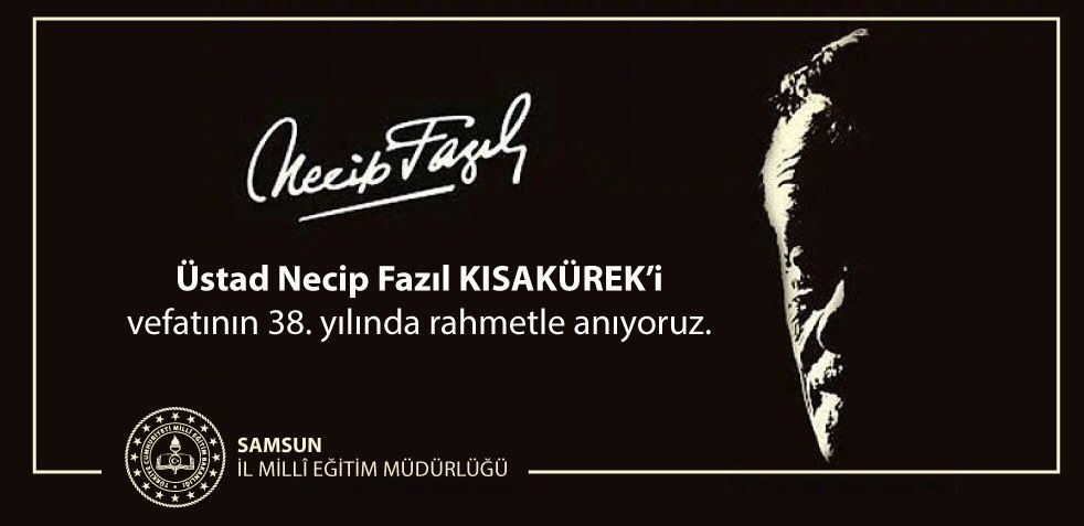 CoskunESEN57's tweet photo. Türk edebiyatına önemli katkılar sağlayan şair ve fikir adamı #NecipFazılKısakürek’i vefatının 38. sene-i devriyesinde saygı ve rahmetle anıyorum. https://t.co/hK9yXMdW05