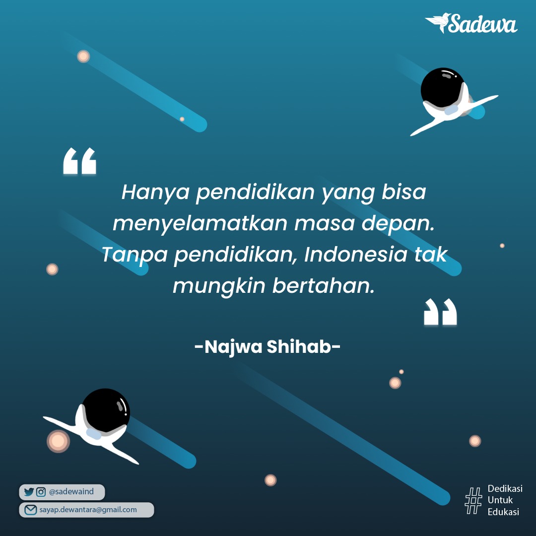 SadewaIND's tweet photo. [KUTIPAN TOKOH]

Yuk kita simak kutipan dari tokoh perempuan yang terkenal sebagai seorang jurnalis handal, Najwa Shihab (@NajwaShihab)

Sayap Dewantara 7
#DedikasiuntukEdukasi #Sadewa7 #SayapDewantaraIndonesia #SayapDewantara #najwashihab #quotes #KutipanTokoh https://t.co/Zs18eowZPi