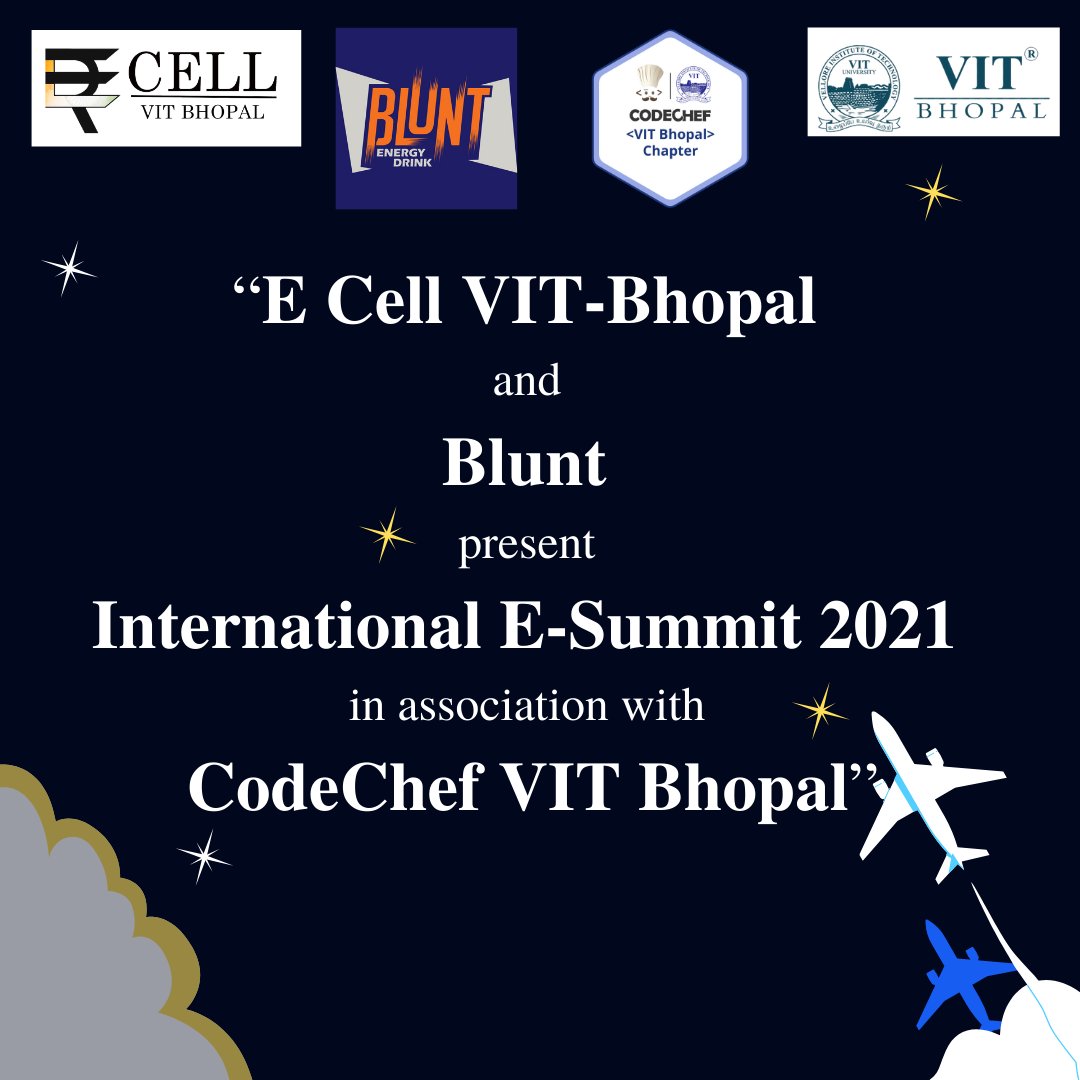 codechefvitb's tweet image. CodeChef VIT Bhopal is in collaboration with E Cell VIT Bhopal to present before you International E-Summit 2021.

For more info visit @ecell_vitb 

Stay tuned for further exciting updates.