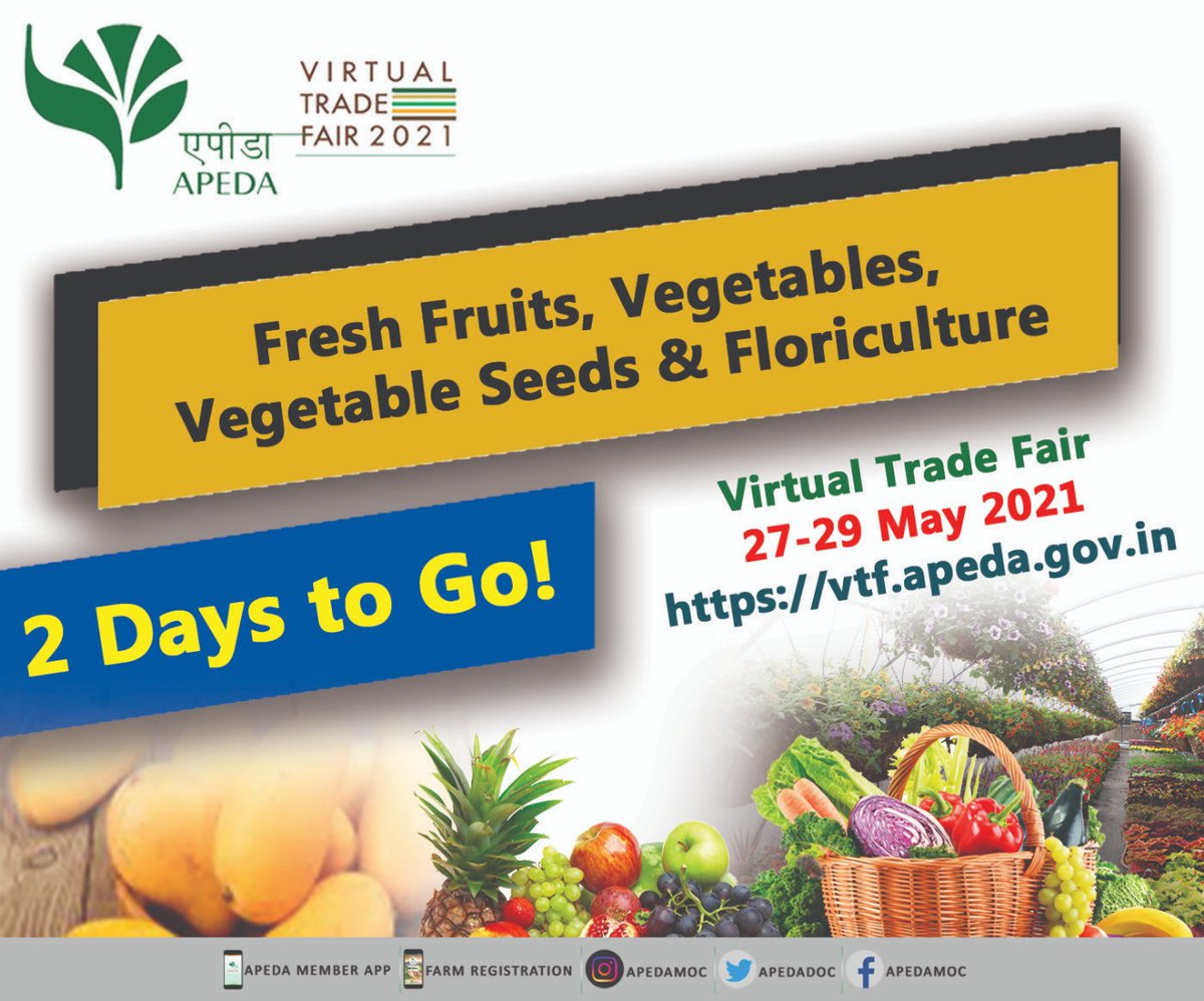 APEDADOC's tweet photo. Countdown Begins....2 Days to Go!!!
APEDA’s 2nd #VirtualTradeFair will be from 27-29 May 2021.
Live at: https://t.co/OKV0bNUsSW
#AatmaNirbharBharat #VTFAPEDA #APEDA #Agriculture #Farmers #Exporters
@CimGOI @PiyushGoyalOffc @DoC_GoI @India_in_Iran @Brands_India https://t.co/Z0kdL1YDxX