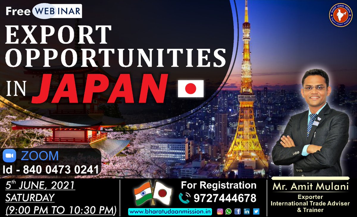 BharatUdaan's tweet photo. Free Webinar On #EXPORT Opportunities In #JAPAN 
Date: 5/6/21 
Time: 9.00 PM to 10.30 PM

Please Register For Free Webinar and join the session by click the following link 
https://t.co/39uYV3gKQ0

@IndianEmbTokyo @FieoHq @JapaninIndia @investindiaJPN @CimGOI @PiyushGoyal https://t.co/o1wIsypV8i