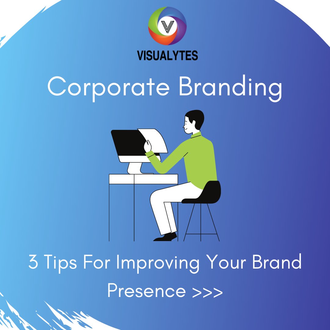 visualytes's tweet photo. Improve your Corporate Branding &amp; Brand Presence with us at @visualytes 
These 3 Tips can help you build your Brand Presence and for more details visit us at https://t.co/xbScKDHlyQ 

#visualytes #corporatebranding #digitalmarketing #socialmediamarketing #brand https://t.co/tSgJo3t0Ym