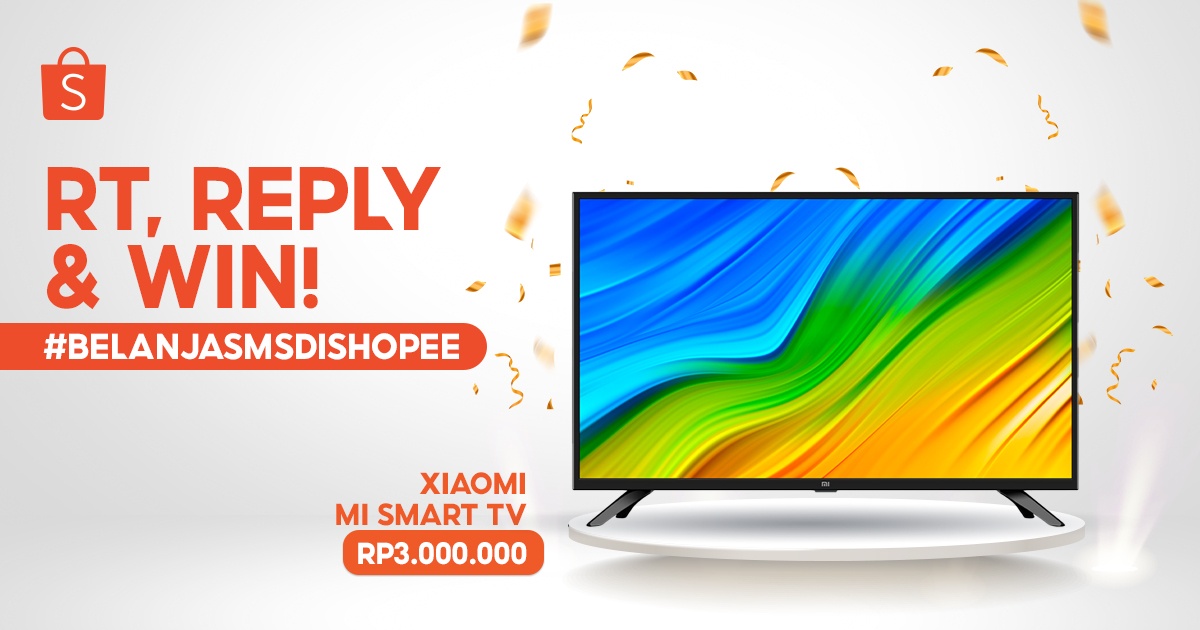 Sobat Shopee! Yuk, ikutan GIVEAWAY Xiaomi Mi Smart TV senilai 3JT! Caranya:

1. FOLLOW <a href="/ShopeeID/">Shopee Indonesia</a>
2. RT &amp; LIKE tweet ini
3. REPLY 'Shopee di Hatiku #BelanjaSMSdiShopee #SpesialBuatSobatShopee #GadgetBaruDariShopee' SEBANYAK-BANYAKNYA

Pemenang dipilih acak &amp; diumumkan 1 Juni 2021!