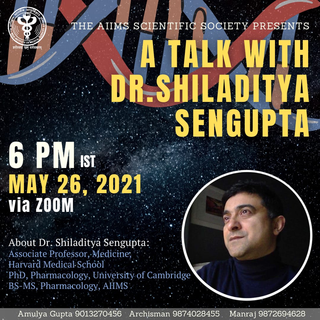 Don't miss this talk by Dr. SHILADITYA SENGUPTA (<a href="/harvardmed/">Harvard Medical School</a>) tomorrow organized by <a href="/SciSocAIIMS/">The Scientific Society, AIIMS New Delhi</a>.
mit.zoom.us/j/228082363

<a href="/AIIMS_UGs/">AIIMS UnderGraduates</a>
